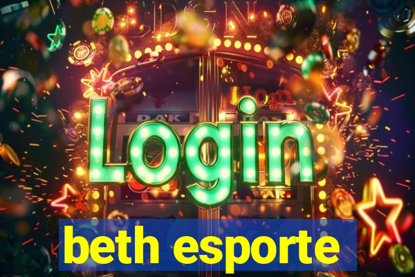 beth esporte